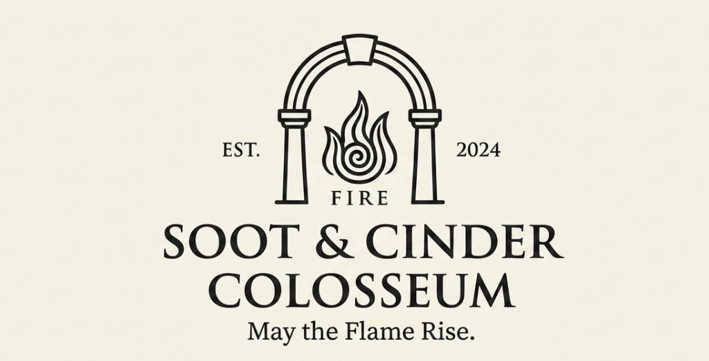 Soot & Cinder Colosseum